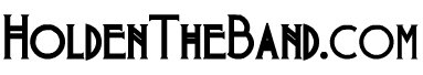 HoldenTheBand.com